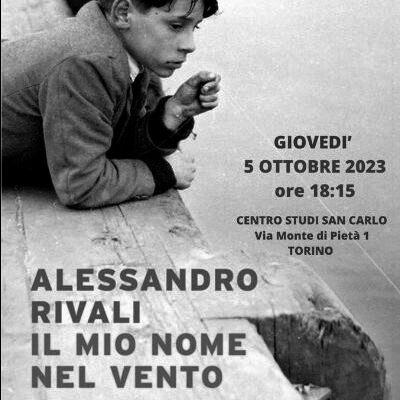 Invito presentazione del romanzo IL MIO NOME NEL VENTO di Alessandro Rivali // Giovedì 5 Ottobre ore 18:15